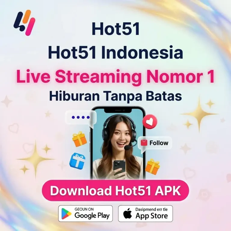 Hot51 Indonesia: Download APK Resmi & Live Streaming Terbaru 2026